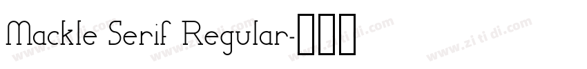 Mackle Serif Regular字体转换